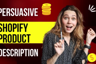 write persuasive shopify product descriptions that sell