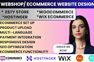 design hostinger website, wix esty ecommerce store, webshop woocommerce website