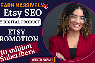 do etsy promotion etsy shop etsy digital product etsy SEO for 7figure earnings