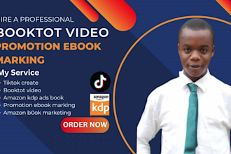 create tiktok booktok video, amazon kdp ads book promotion ebook marketing