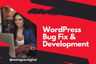fix wordpress or woocommerce bugs in no time