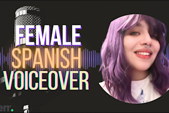 record a female voice over or dub in neutral spanish