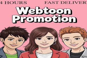 do webtoon promotion in 24hrs superfast and be your series manager