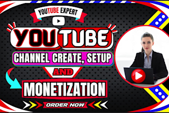 do youtube channel create and setup with full monetize