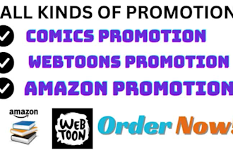 do promotion on amazon,webtoons andcomics and book promotion