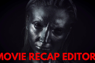 movie recap, video recap, anime recap, reaction video, reels editing, movie edit