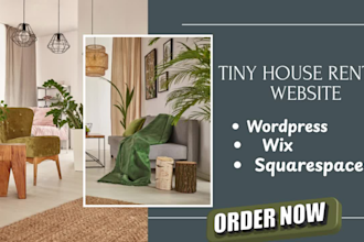 do a custom rental site for tinyhouses motorhomes with wordpress wix squarespace