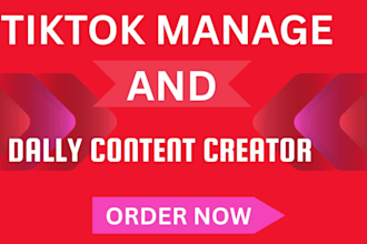 manage your tiktok account and create engaging daily content for organic growth