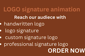 do professional logo signature animation design with your name or brand