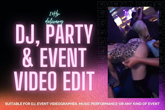 do editing for your party or event video