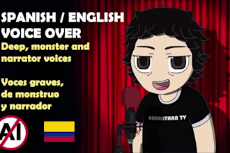 voice your character for a video game or animation  in spanish or english