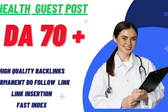 do SEO optimized  health guest post on high da DR UK USA canada sites