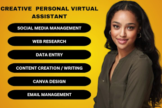 be your creative virtual assistant personal assistant social media manager