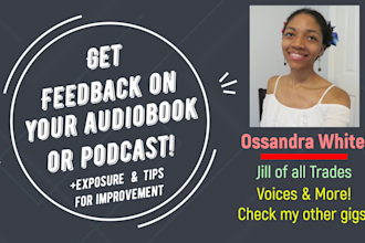 review and critique your podcast, story, or audiobook