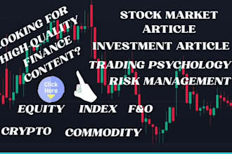 write quality articles on financial market and trading