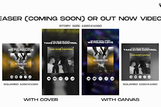 make a release video or teaser, coming soon or out now