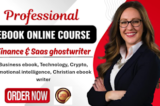 ghostwrite ebook online course, finance book, emotional intelligence saas writer