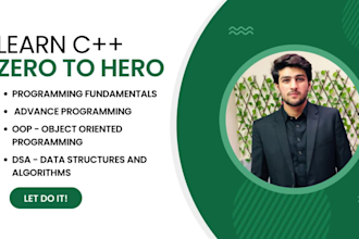 teach you c plus plus from zero to hero basic, advance, oop, dsa