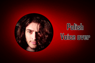 record polish voice over, narration, dialogues, advertisements