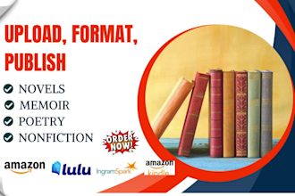 upload, format, publish novels, memoir, poetry, nonfiction on amazon kdp, lulu