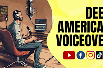record a deep middle aged american english male voiceover