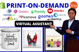 do shopify etsy print on demand store virtual assistant, store manager