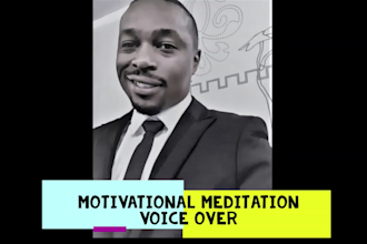 record a motivational meditation voice over