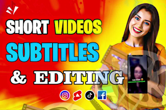 edit tik tok video, reels and shorts editing with captions