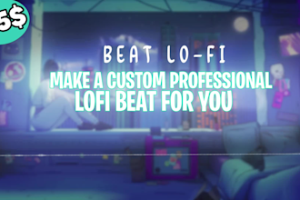 produce a professional lofi for you