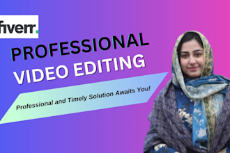 be experienced video editor to edit, create your family, birthday videos