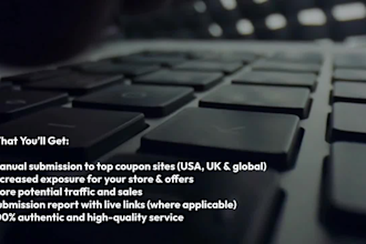 manually submit your ecommerce coupon and deals to 100 UK and USA  active sites