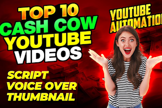 create ,setup  your youtube automation channel and create top 10 cash cow videos