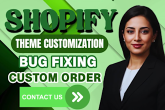 fix shopify bug fix shopify liquid custom coding shopify expert developer