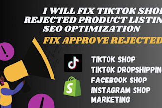 fix rejected tiktok shop rejected product listing seo optimization