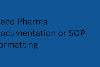 format pharma sops, gmp documents, and technical data
