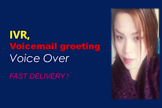 record female IVR,voicemail greeting voice over