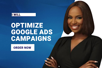 audit setup optimize and manage your google ads  ppc campaigns