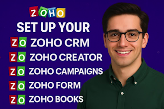 set up your zoho CRM, zoho one zoho creator, zoho campaigns zoho form zoho books