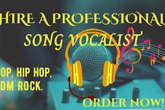 sing, record and produce male pop, rnb, rock or edm hip hop vocals, singer