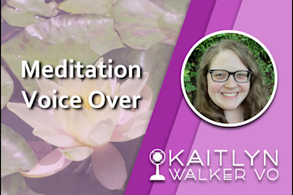 record guided meditation, affirmation scripts with an english female voice over
