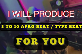 make an afrobeat or type beat for you