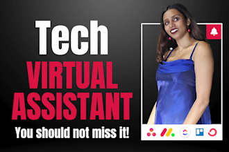 be your tech assistant in asana, monday, clickup, trello etc
