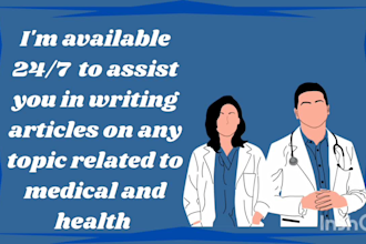 write medical, health and microbiology related articles and blog posts