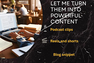 repurpose your video or podcast into engaging blog content