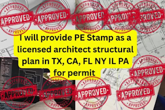provide licensed architect  pe stamp structural engineering tx, ca, fl ny il pa