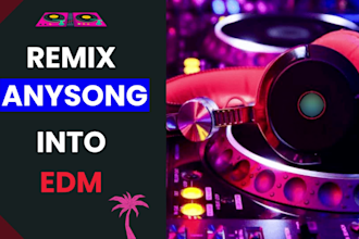 remix your song into any style of edm dance music