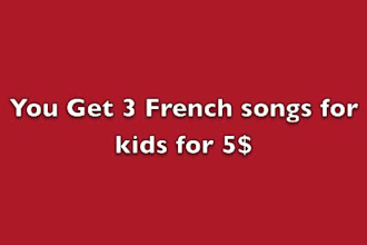 send 3 french kids songs for Valentines Day