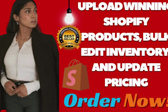 upload winning shopify products, bulk edit inventory, and update pricing