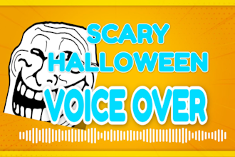 record a halloween deep scary voice over english or spanish