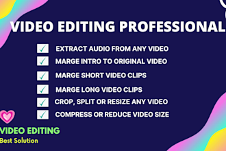 edit, split, merge, crop, trim, compress any type of videos
